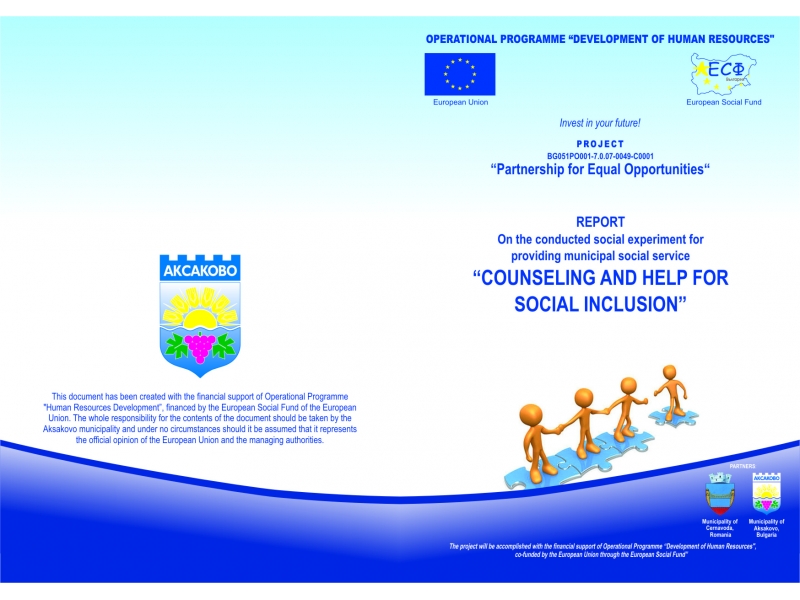 Rport On the conducted social experiment for providing municipal social service COUNSELING AND HELP FOR SOCIAL INCLUSION