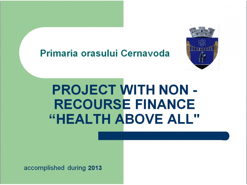 PROJECT WITH NON - RECOURSE FINANCE - HEALTH ABOVE ALL